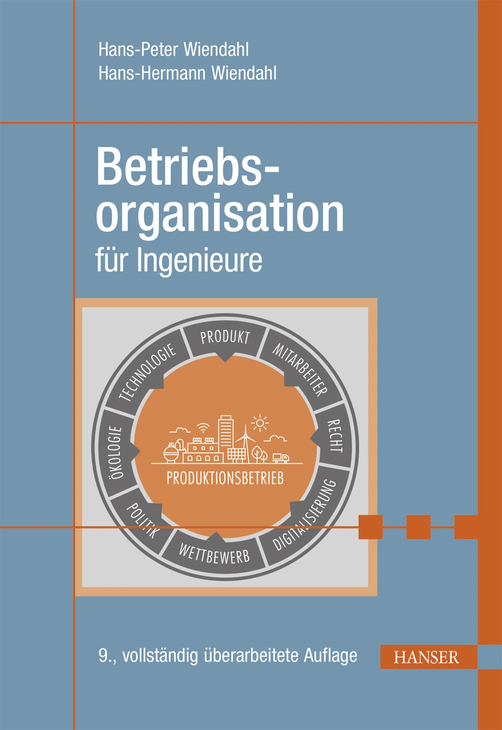 Cover: Betriebsorganisation für Ingenieure (E-Book) von Hans-Peter Wiendahl