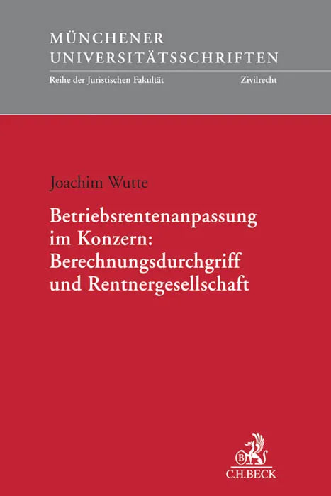 Buchcover von 'Betriebsrentenanpassung im Konzern: Berechnungsdurchgriff und Rentnergesellschaft' - Taschenbuch von Joachim Wutte