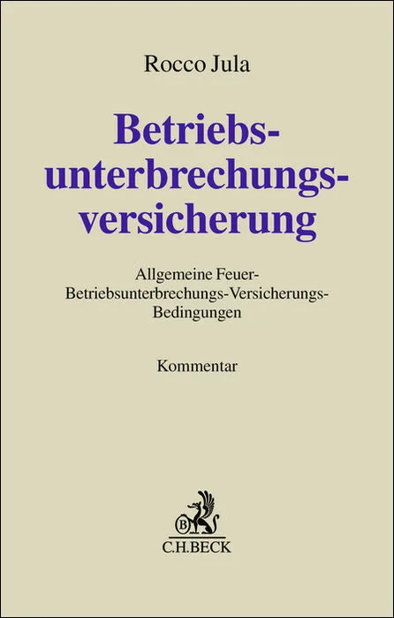 Buchcover von 'Betriebsunterbrechungsversicherung' - Gebundene Ausgabe von Rocco Jula