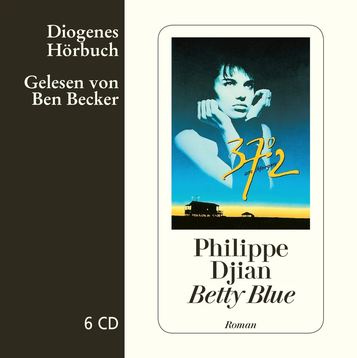Buchcover von 'Betty Blue' - Hörbuch (CD) von Philippe Djian