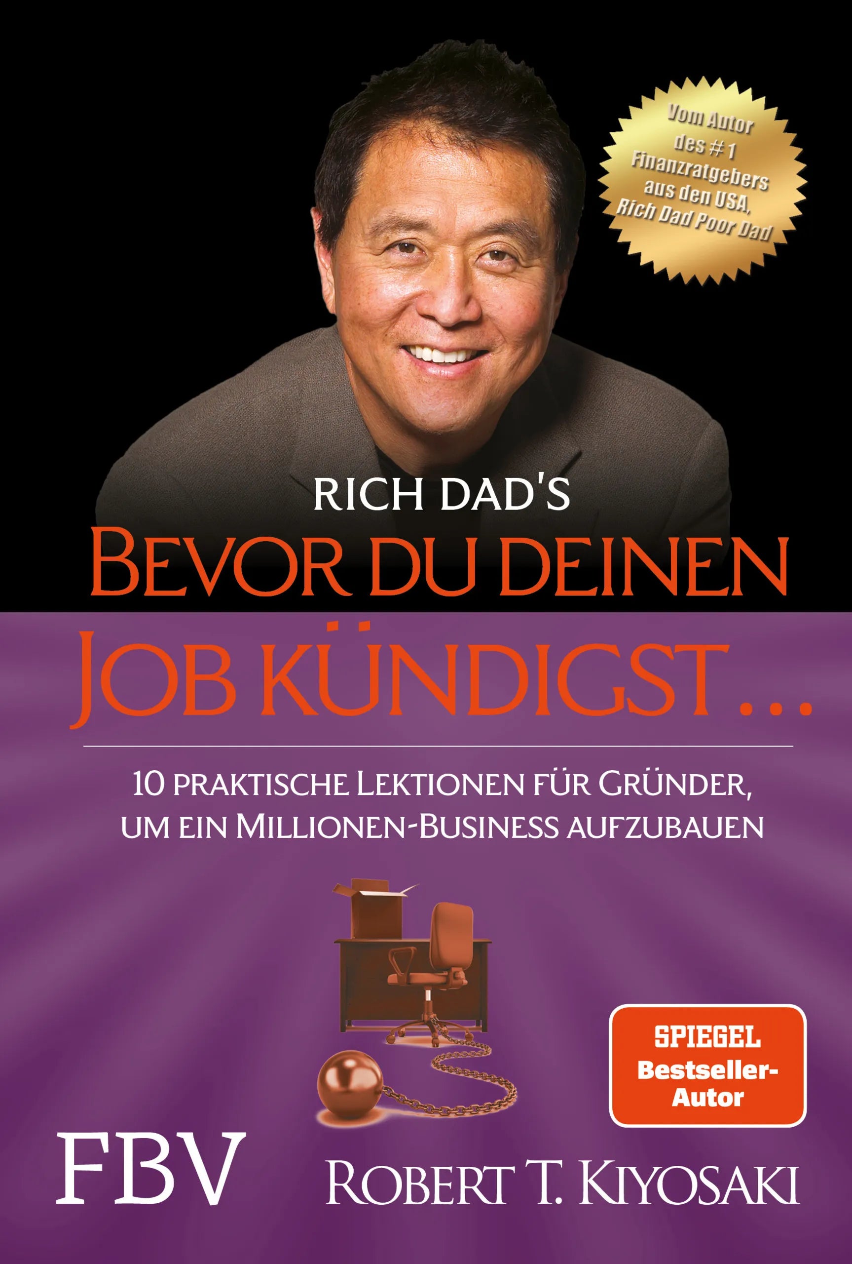 Buchcover von 'Bevor du deinen Job kündigst ...' - Taschenbuch von Robert T. Kiyosaki