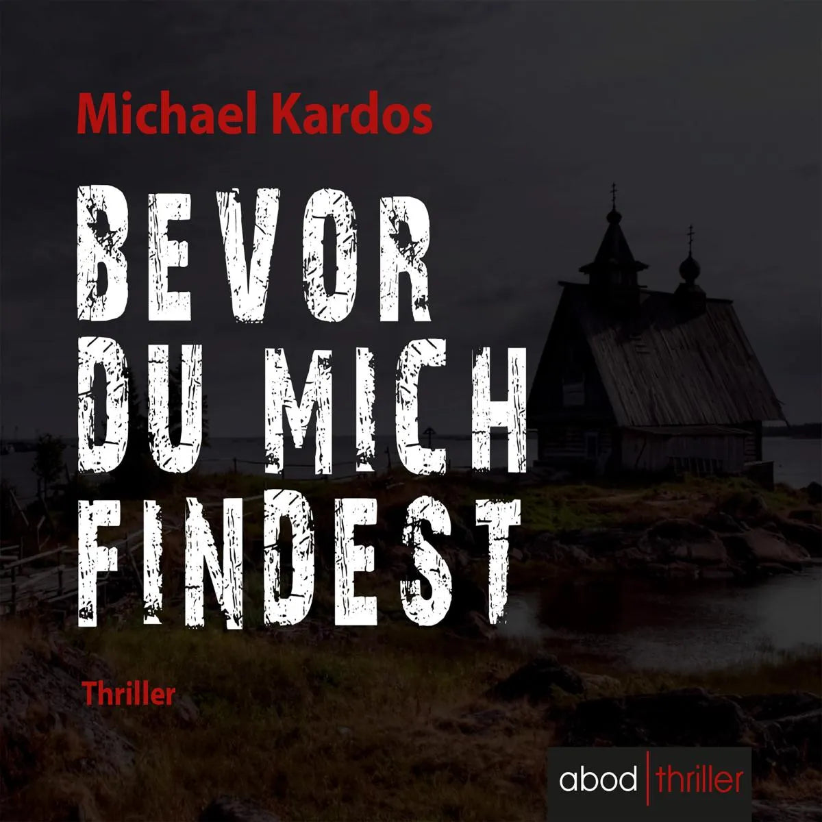 Cover: Bevor du mich findest (Hörbuch Download) von Michael Kardos