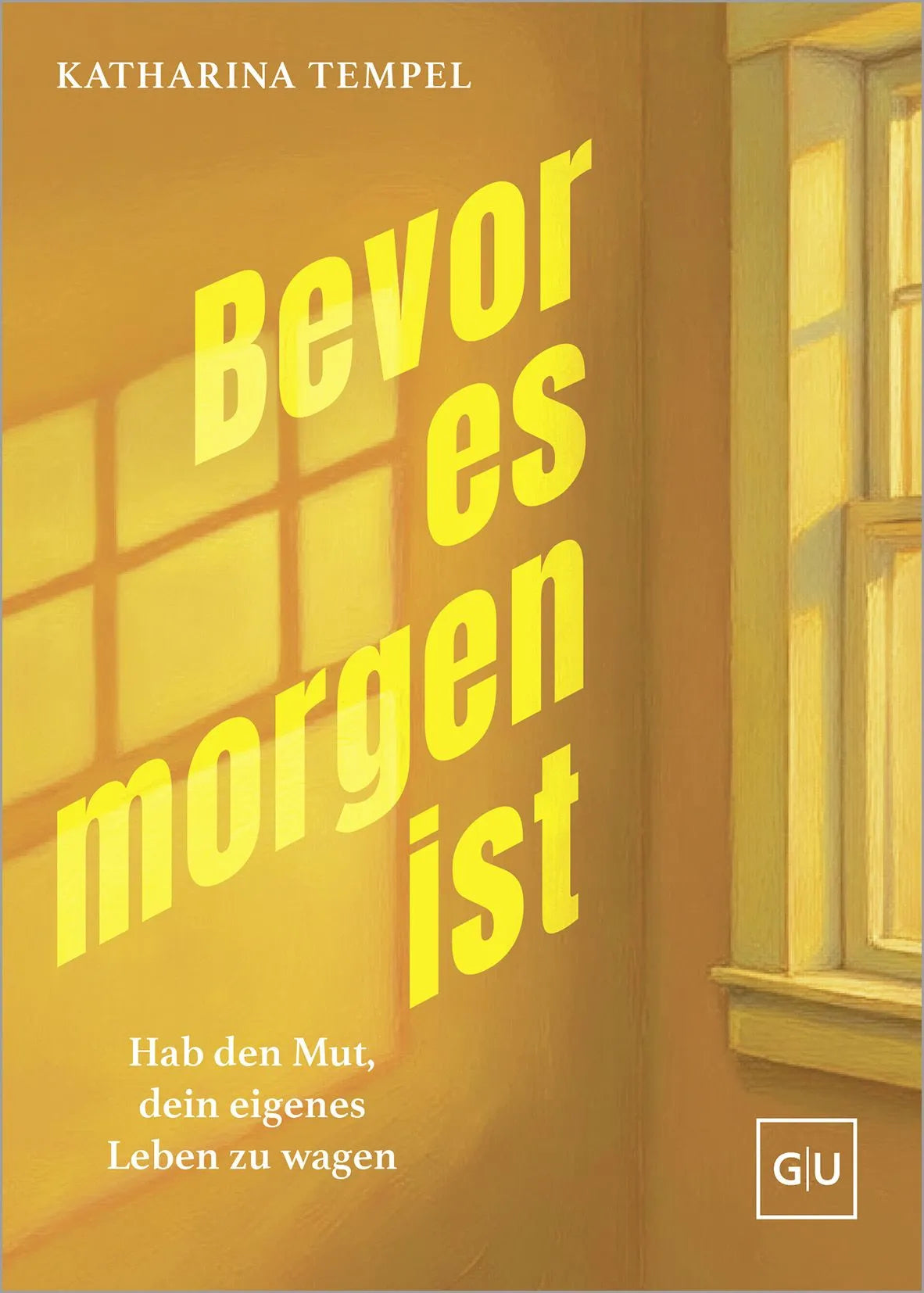Cover: Bevor es morgen ist (Hardcover) von Katharina Tempel