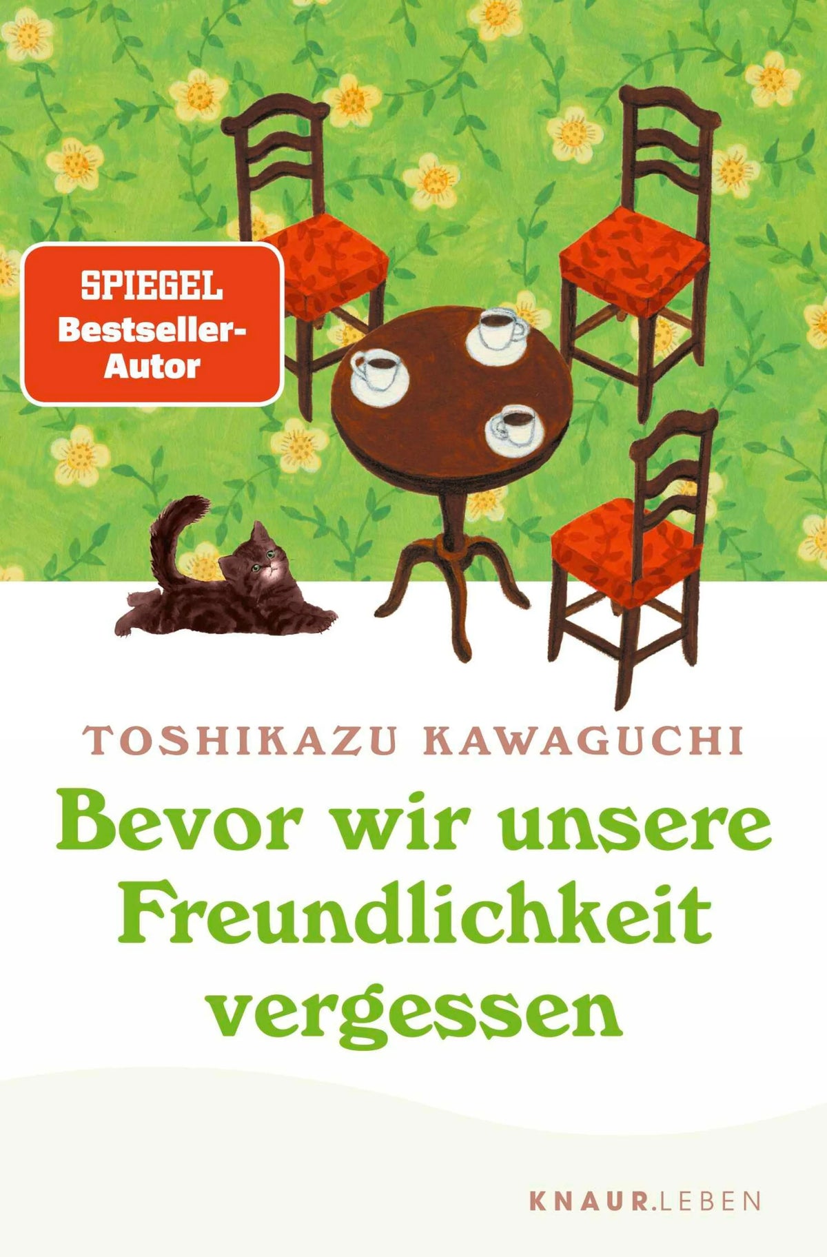 Cover: Bevor wir unsere Freundlichkeit vergessen (E-Book) von Toshikazu Kawaguchi