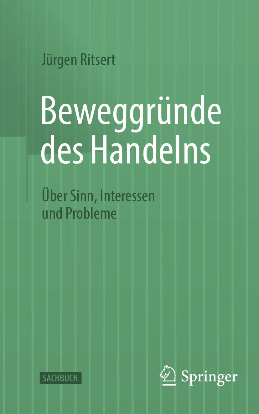 Cover: Beweggründe des Handelns (E-Book) von Jürgen Ritsert