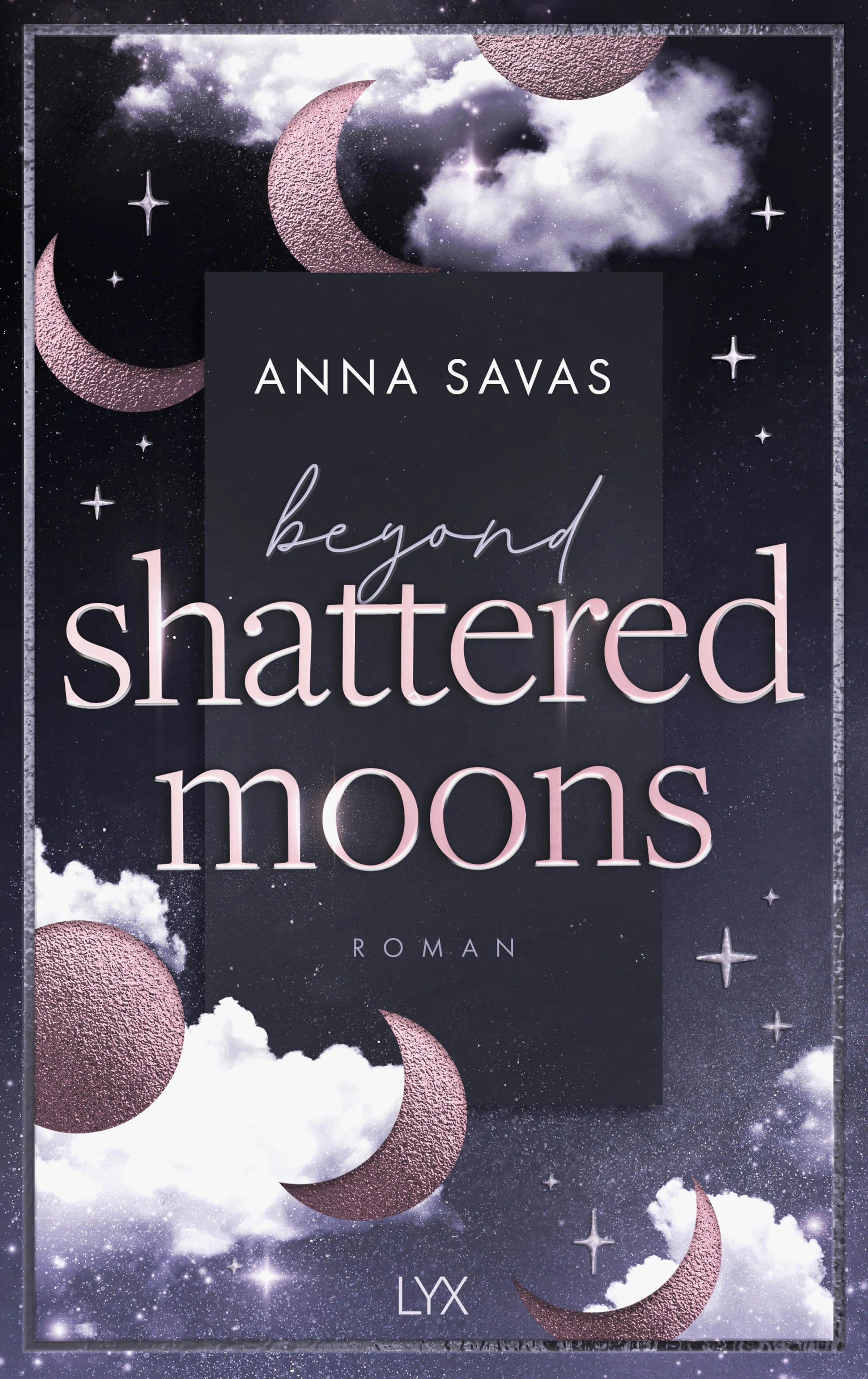 Buchcover von 'Beyond Shattered Moons' - Paperback von Anna Savas