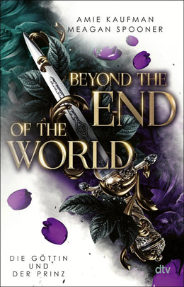 Cover: Beyond the End of the World – Die Göttin und der Prinz (E-Book) von Amie Kaufman