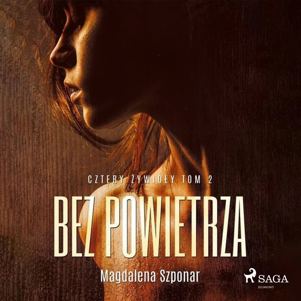 Cover: Bez powietrza. Cztery żywioły tom 2 (Hörbuch Download) von Magdalena Szponar