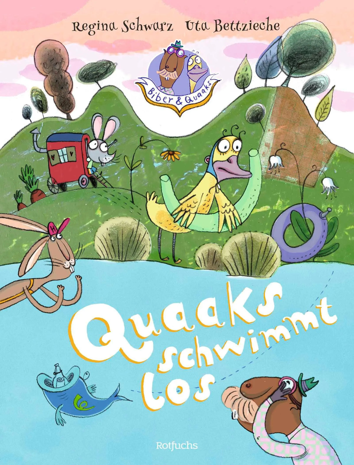 Cover: Biber & Quaaks: Quaaks schwimmt los (Hardcover) von Regina Schwarz