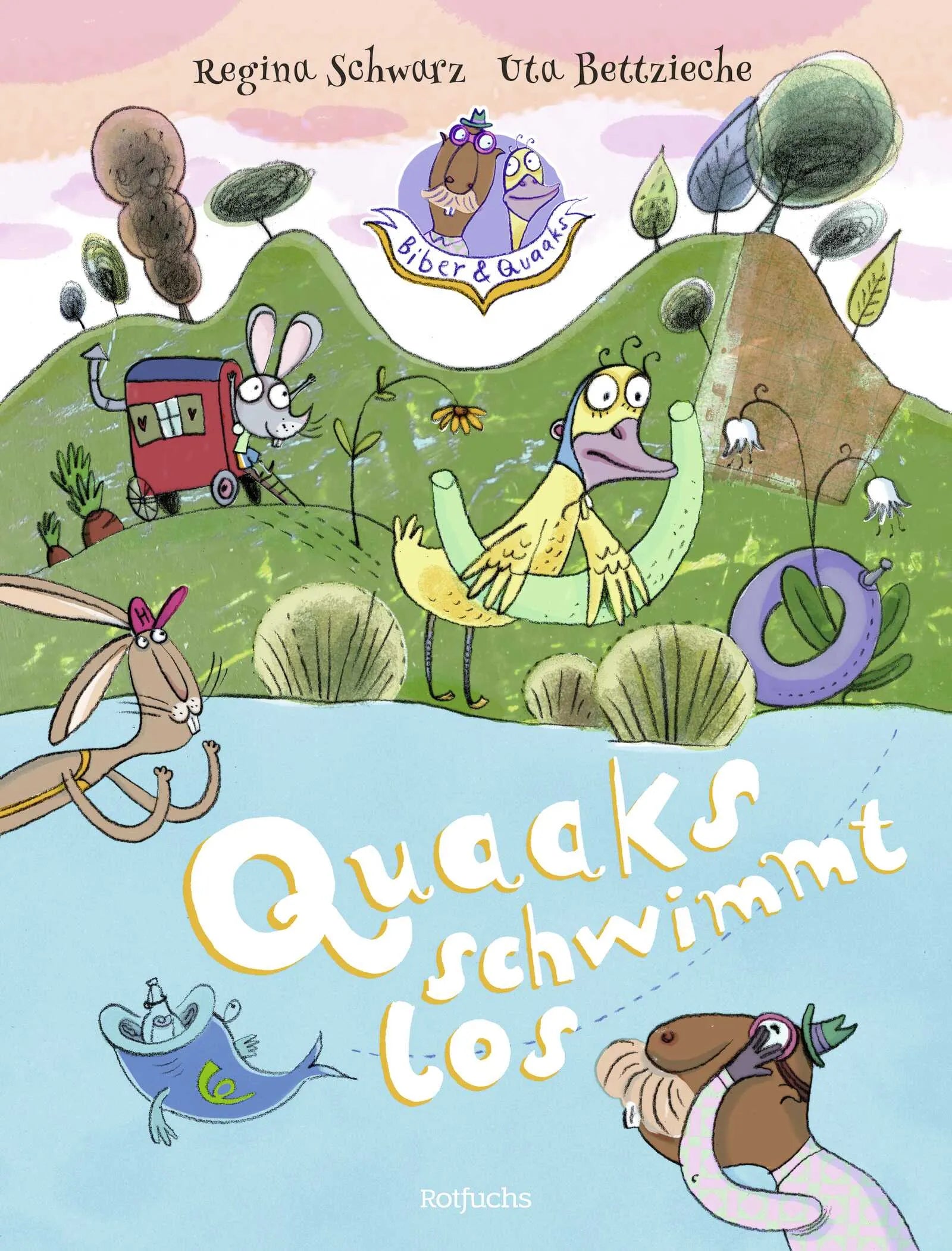 Buchcover von 'Biber & Quaaks: Quaaks schwimmt los' - Gebundene Ausgabe von Regina Schwarz