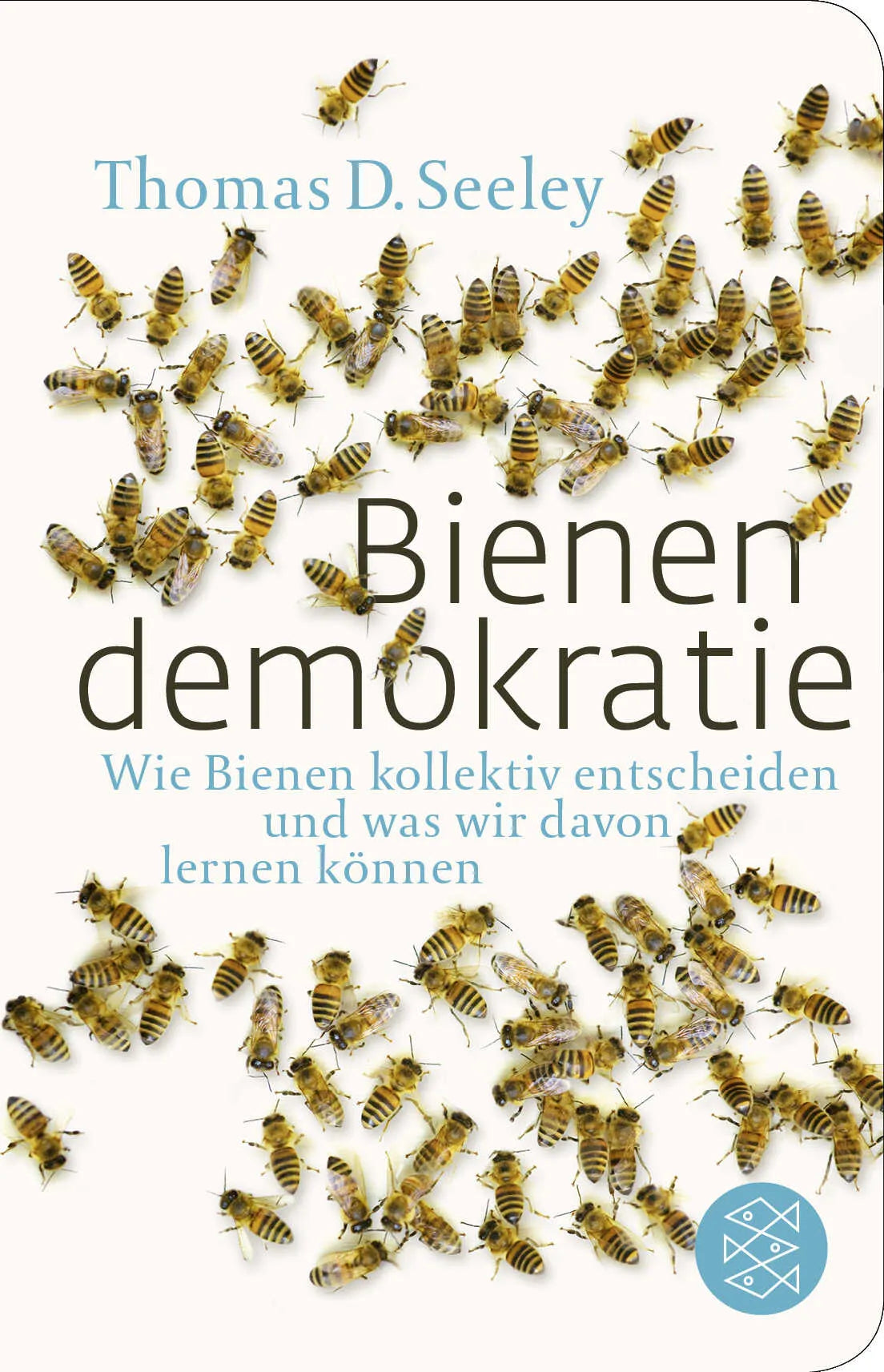 Buchcover von 'Bienendemokratie' - Gebundene Ausgabe von Thomas D. Seeley