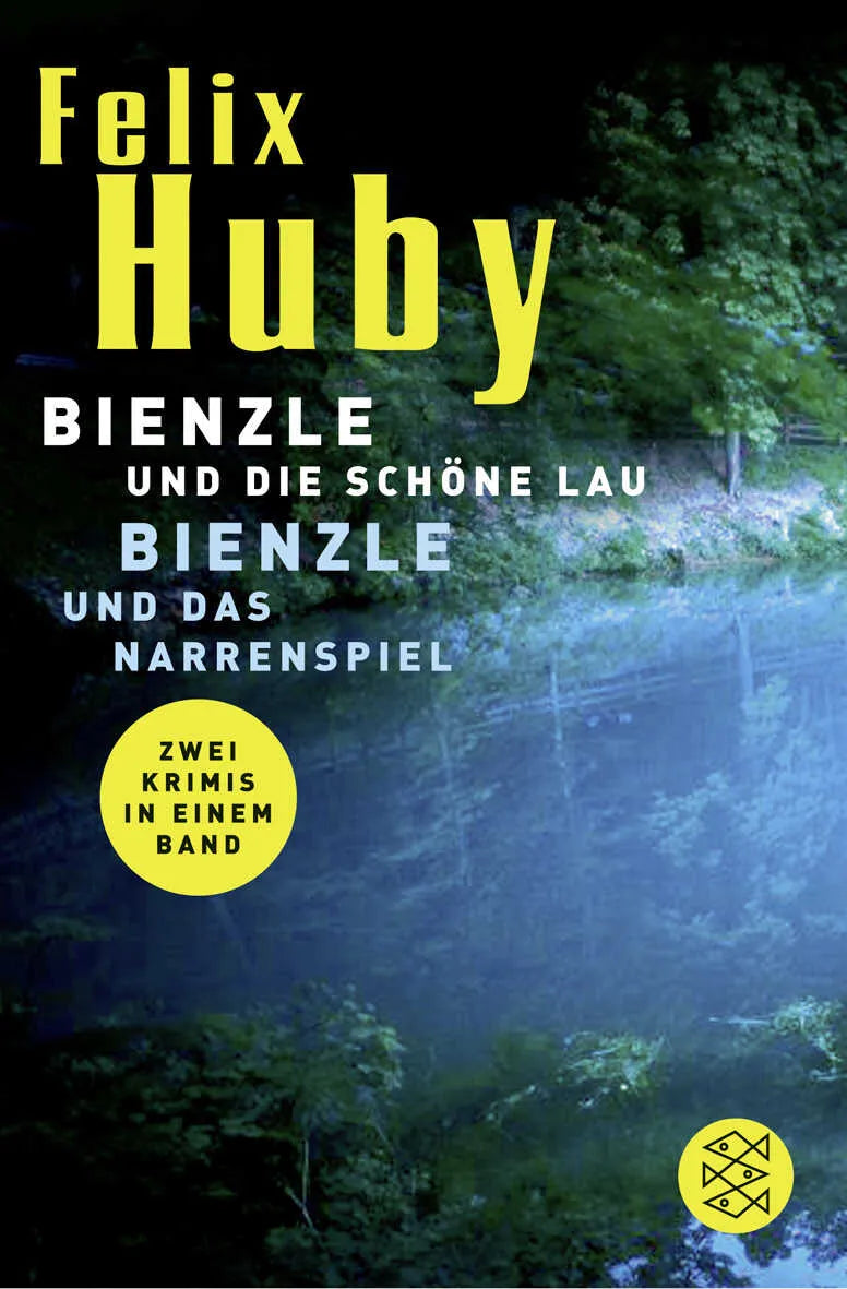 Buchcover von 'Bienzle und die schöne Lau / Bienzle und das Narrenspiel' - Taschenbuch von Felix Huby