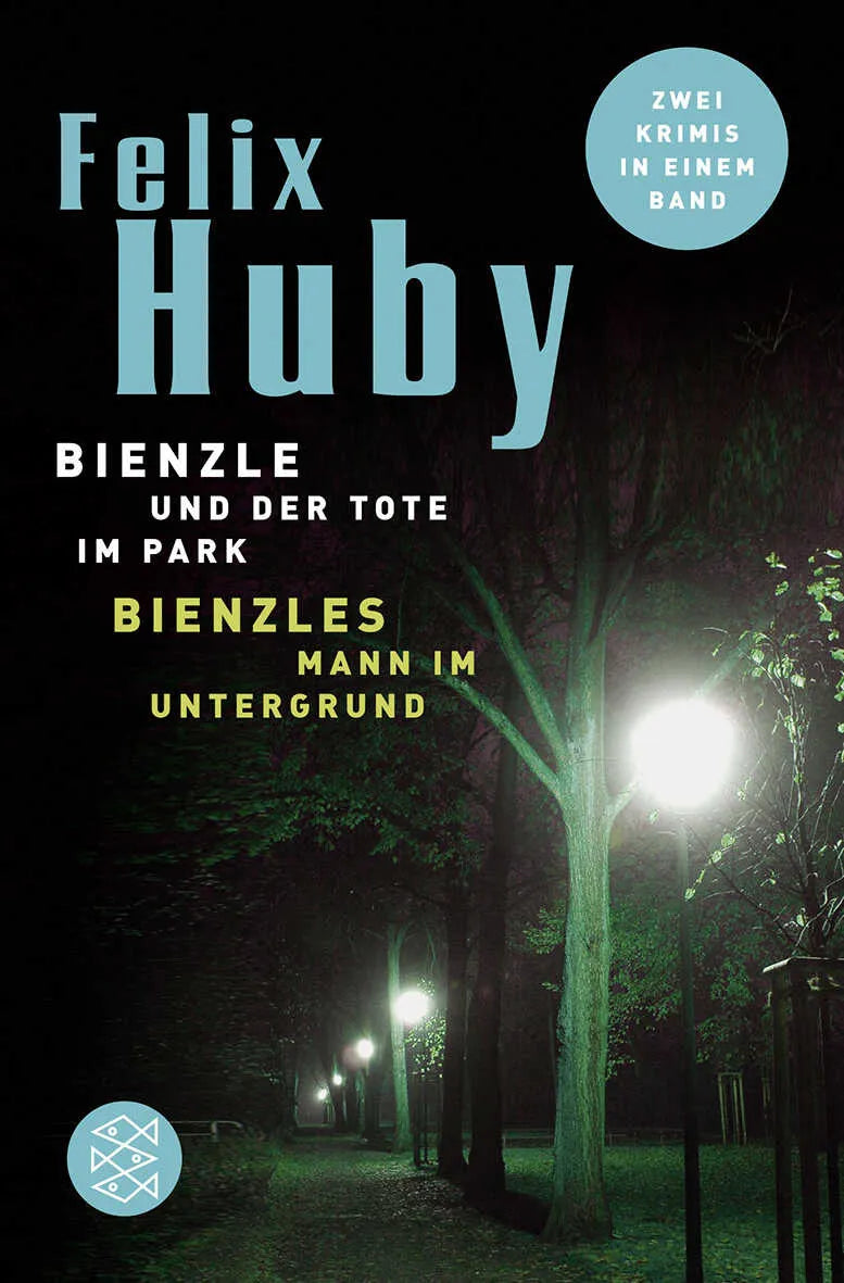 Buchcover von 'Bienzles Mann im Untergrund / Bienzle und der Tote im Park' - Taschenbuch von Felix Huby