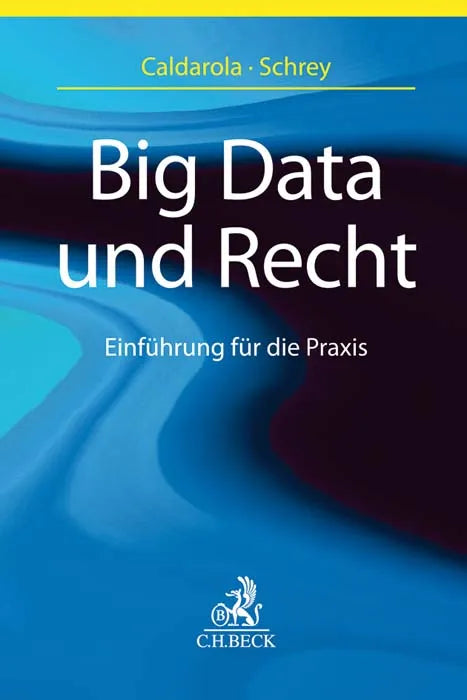 Buchcover von 'Big Data und Recht' - Taschenbuch von Maria Cristina Caldarola