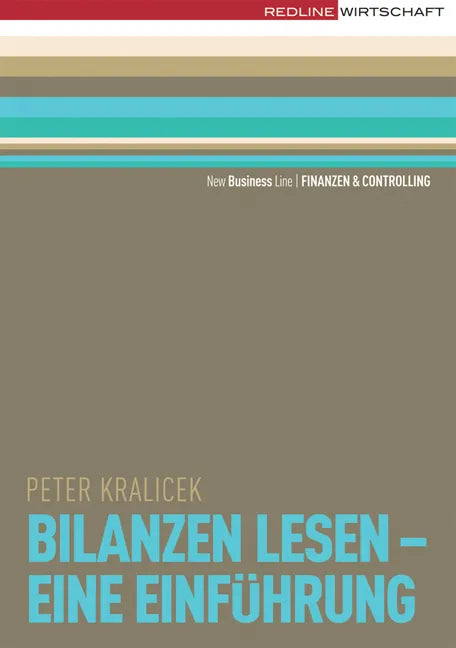Buchcover von 'Bilanzen lesen - Eine Einführung' - Taschenbuch von Peter Kralicek