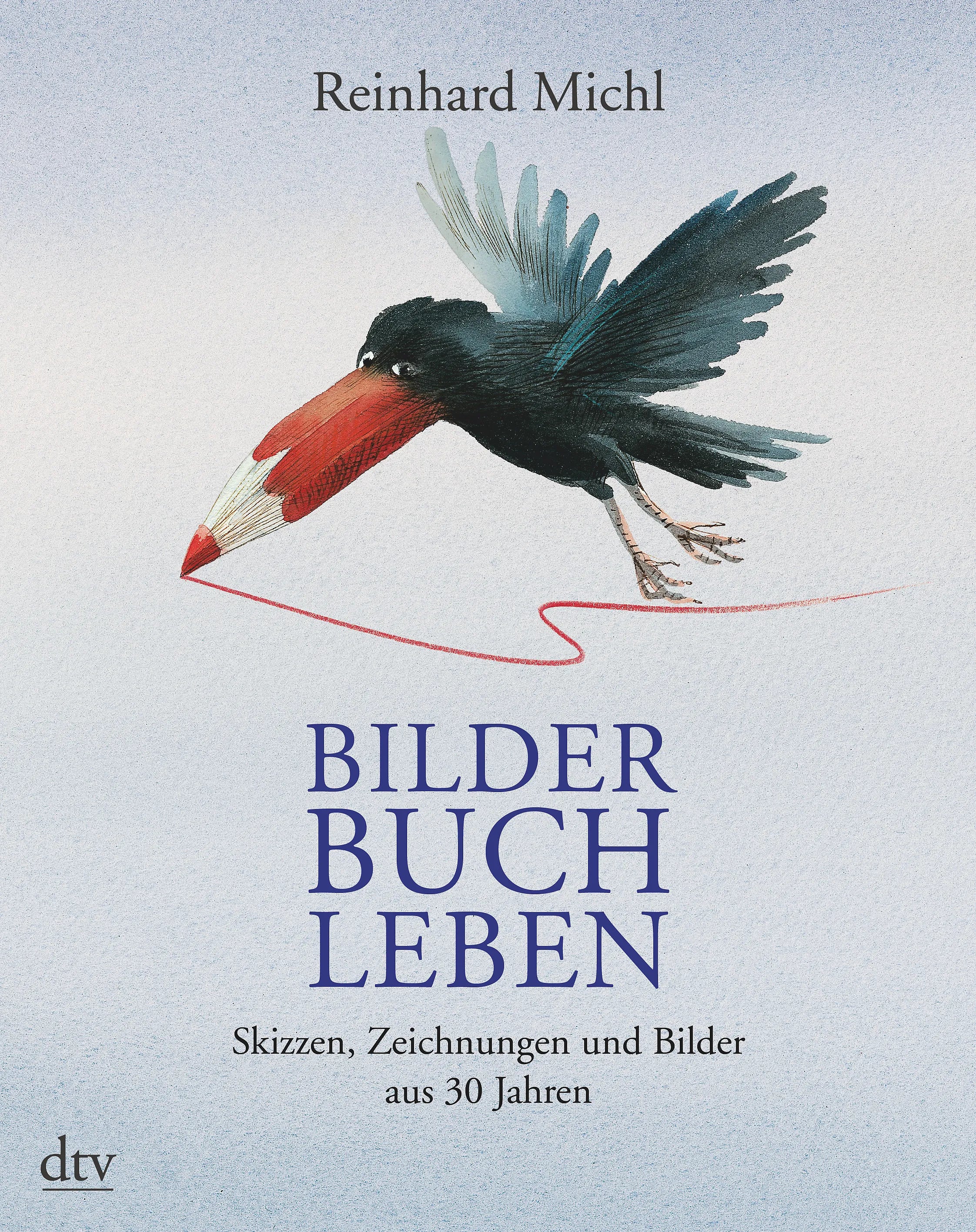 Buchcover von 'Bilder Buch Leben' - Paperback von Reinhard Michl