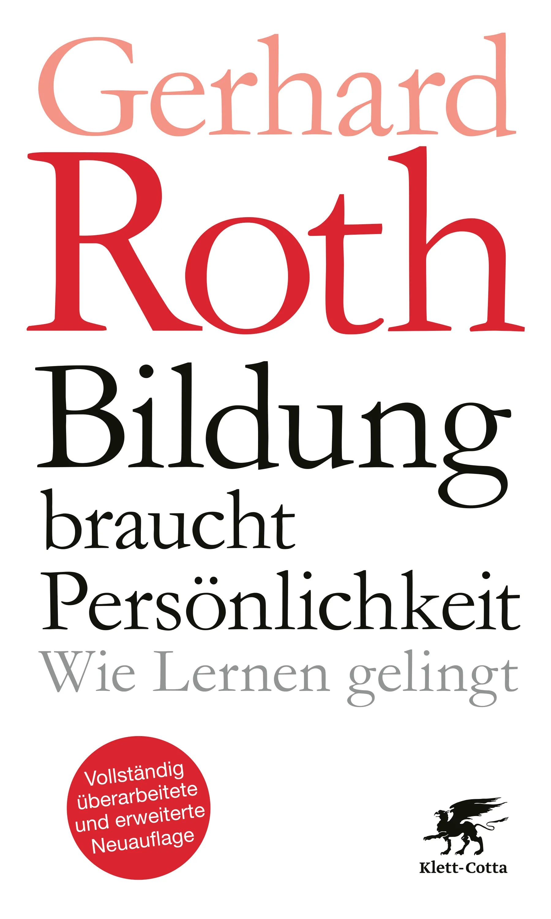 Buchcover von 'Bildung braucht Persönlichkeit' - Gebundene Ausgabe von Gerhard Roth