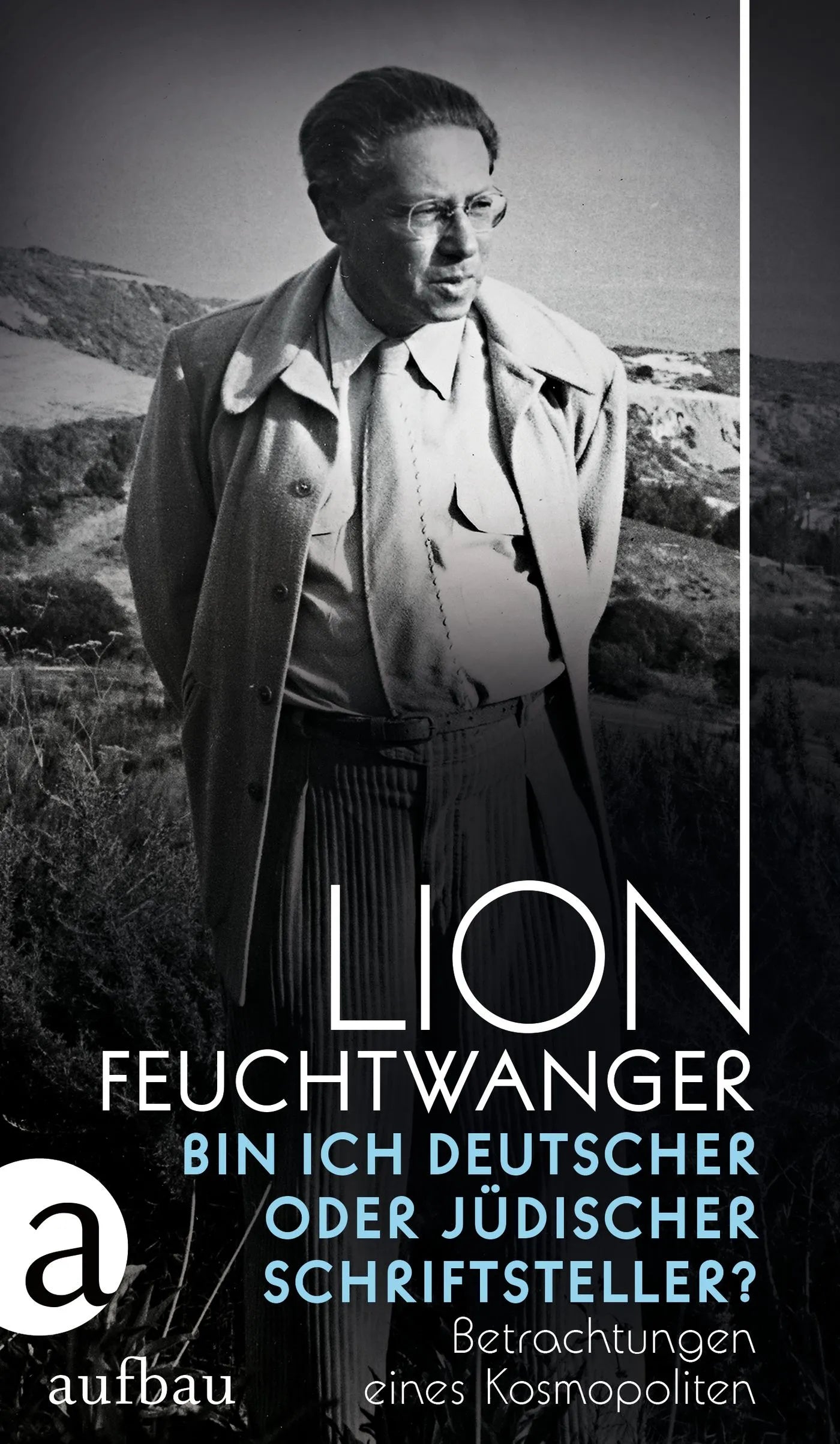 Buchcover von 'Bin ich deutscher oder jüdischer Schriftsteller?' - Gebundene Ausgabe von Lion Feuchtwanger
