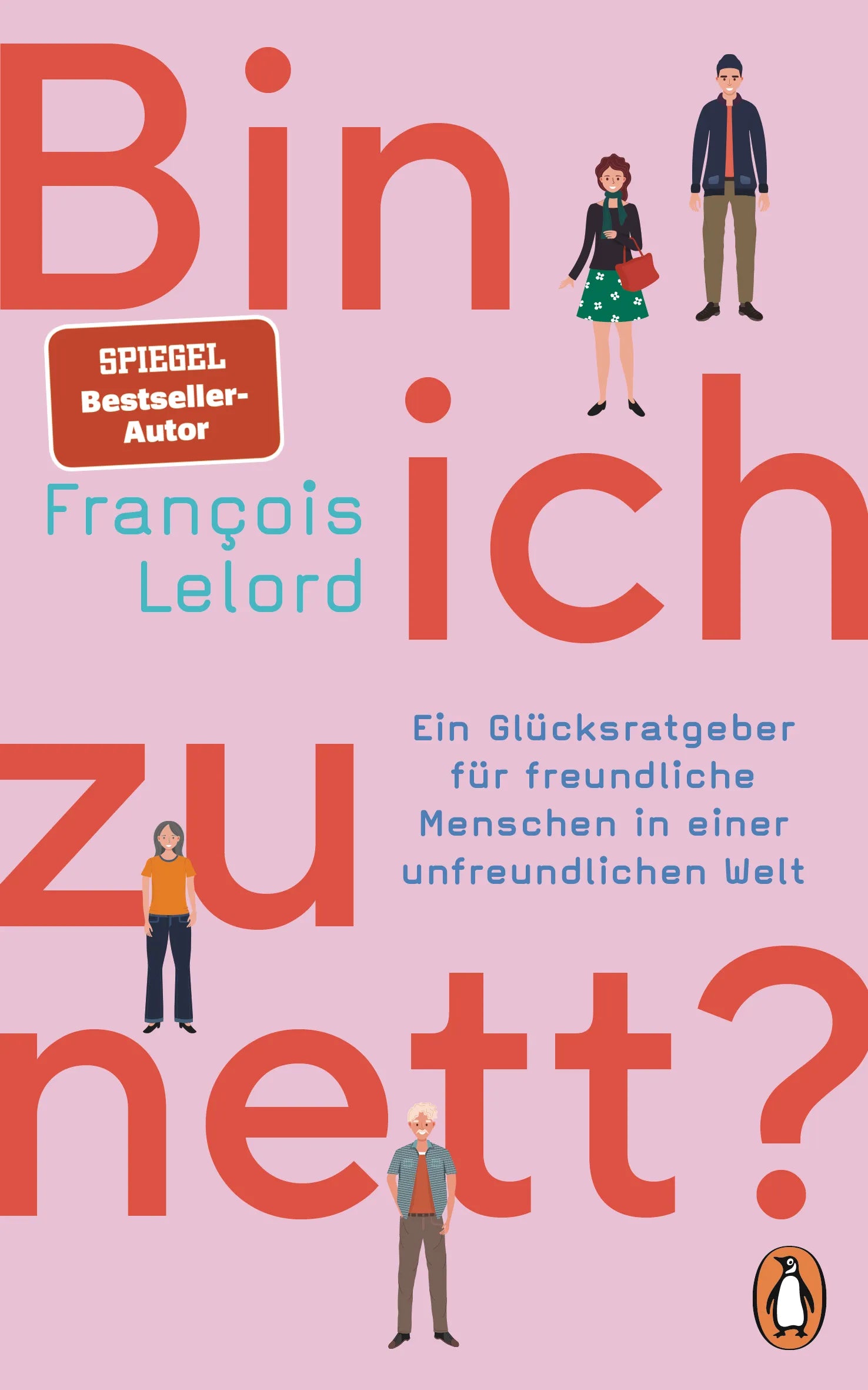 Cover: Bin ich zu nett? (E-Book) von François Lelord