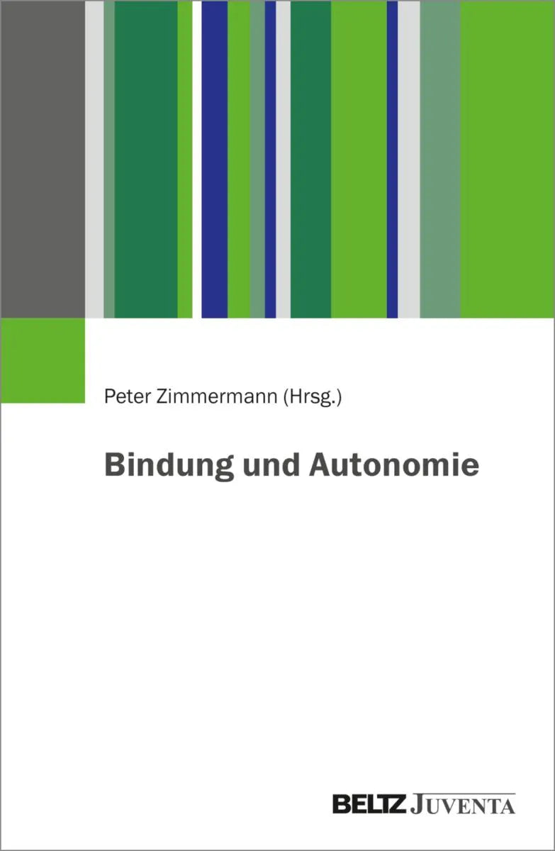 Cover: Bindung und Autonomie (E-Book) von Peter Zimmermann
