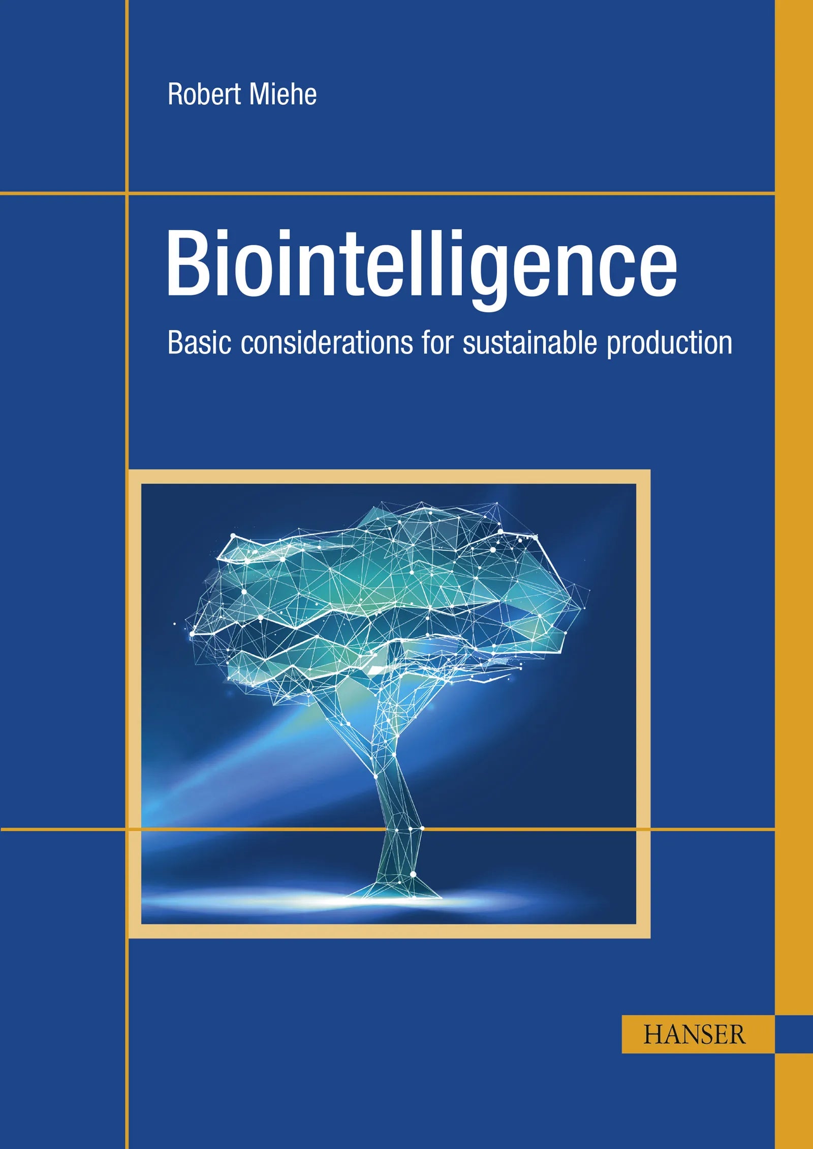 Cover: Biointelligence (E-Book) von Robert Miehe