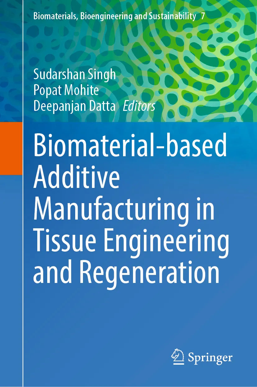 Cover: Biomaterial-based Additive Manufacturing in Tissue Engineering and Regeneration (E-Book)