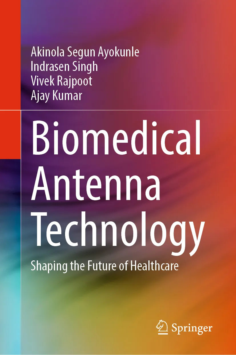 Cover: Biomedical Antenna Technology (E-Book) von Akinola Segun Ayokunle