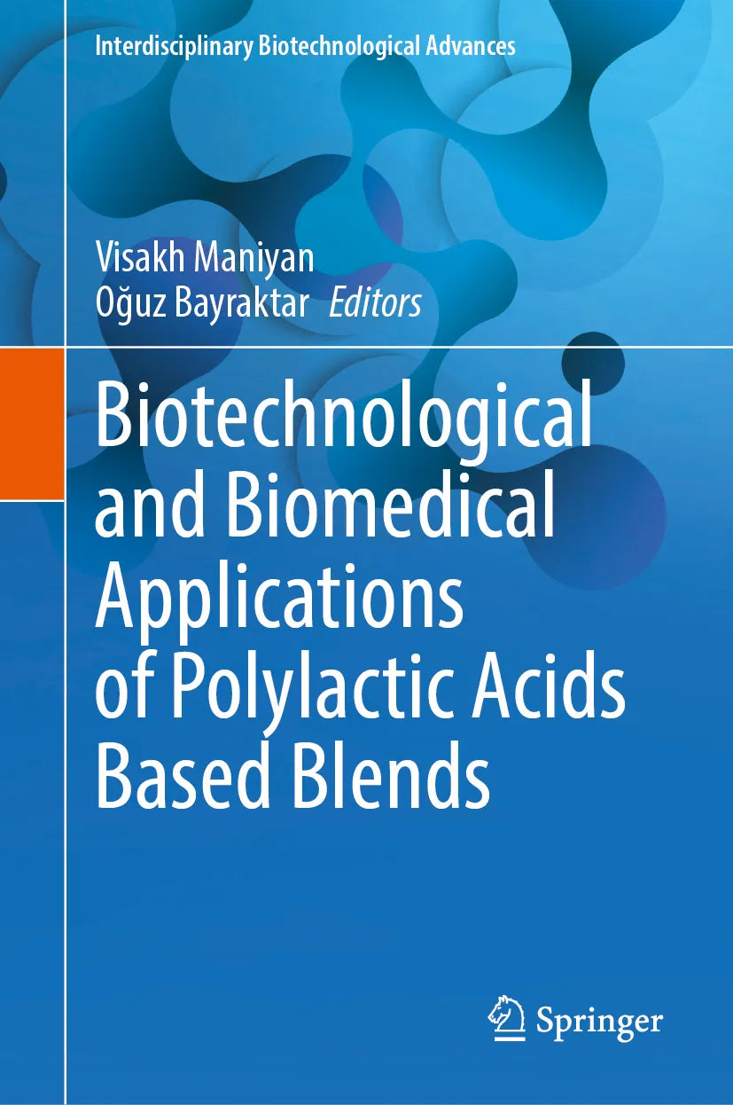 Cover: Biotechnological and Biomedical Applications of Polylactic Acids Based Blends (E-Book)