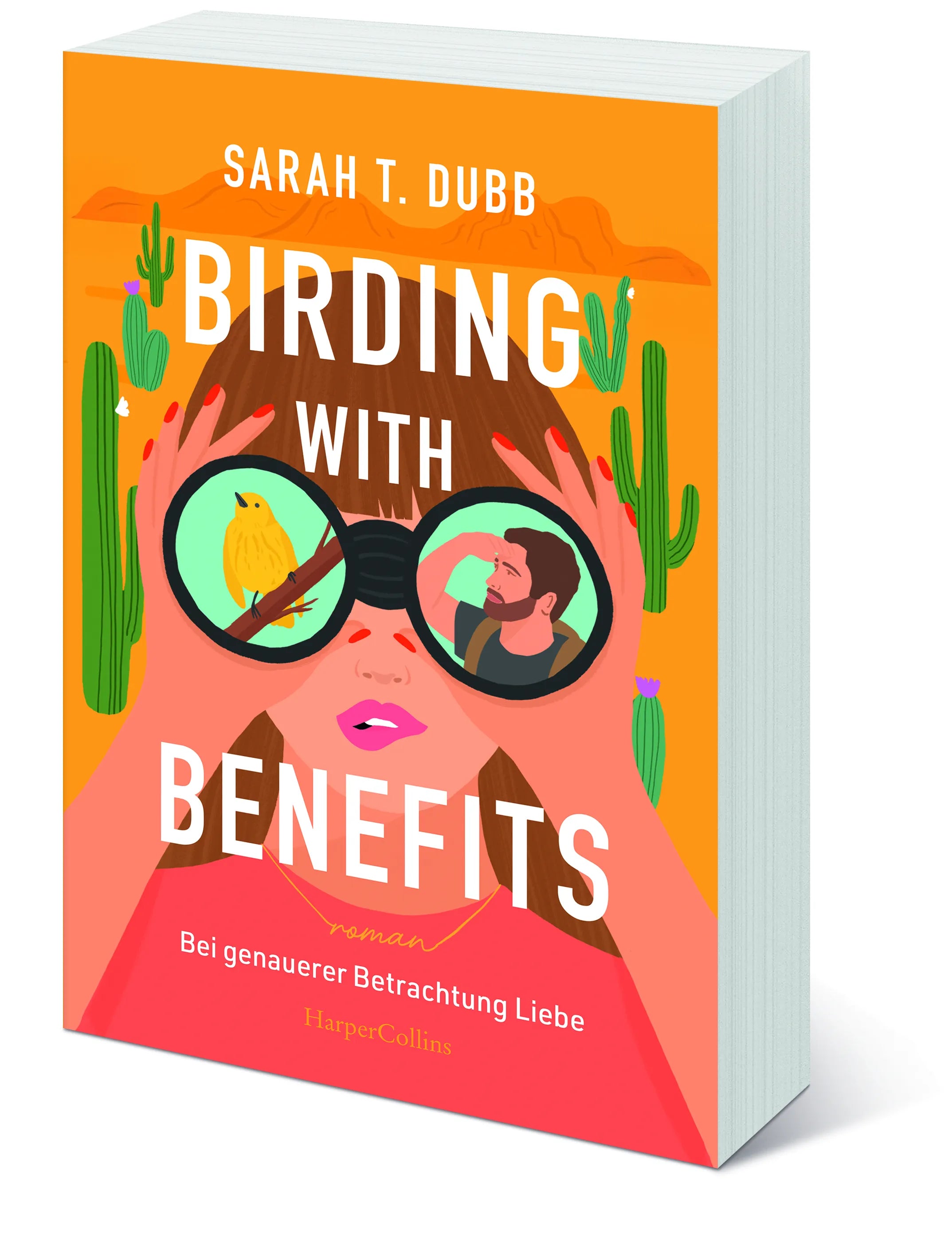 Sarah T. Dubb - Birding with Benefits – Bei genauerer Betrachtung Liebe