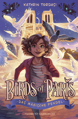 Buchcover von 'Birds of Paris – Das magische Pendel' - Gebundene Ausgabe von Kathrin Tordasi