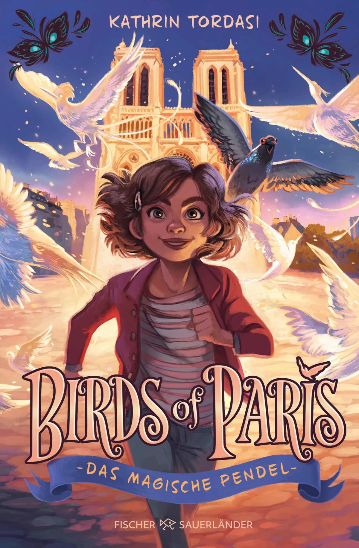 Cover: Birds of Paris – Das magische Pendel (Hardcover) von Kathrin Tordasi