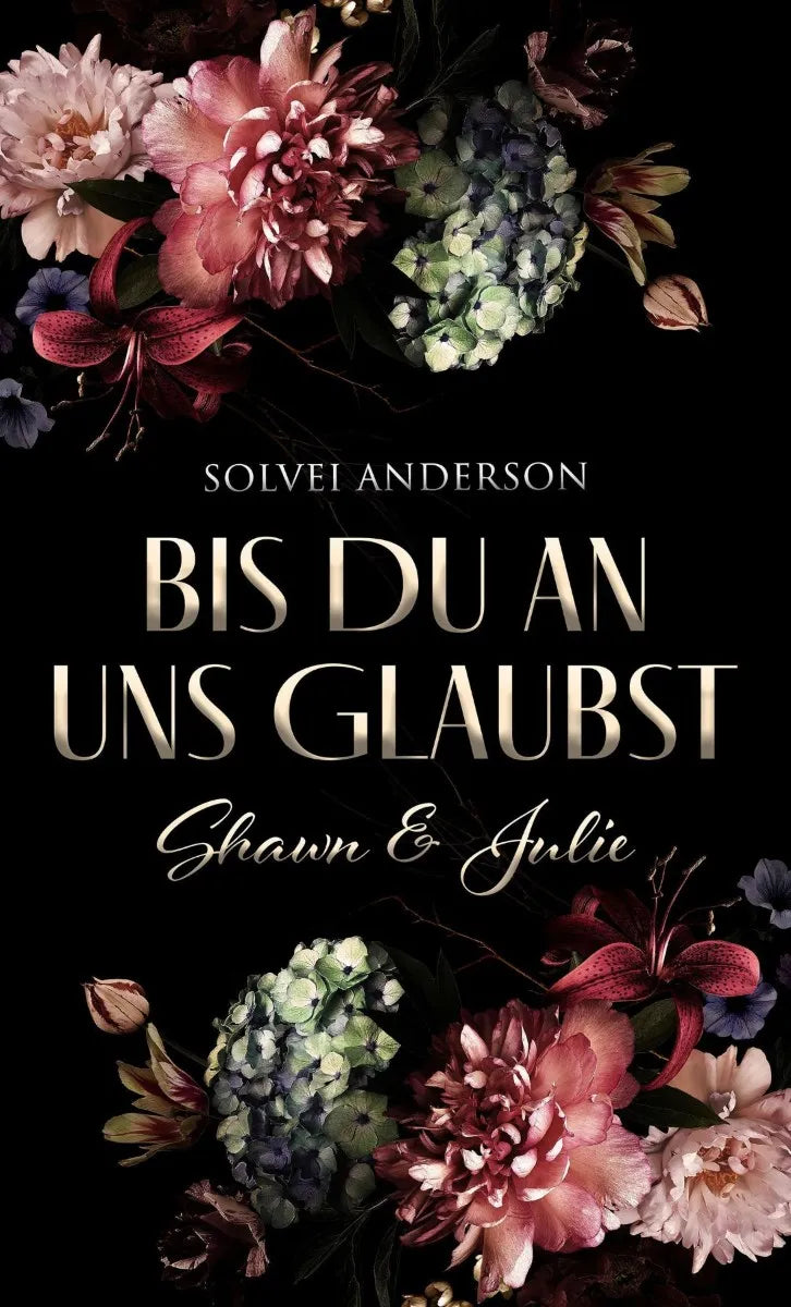 Cover: Bis Du an uns glaubst ... (E-Book) von Solvei Anderson