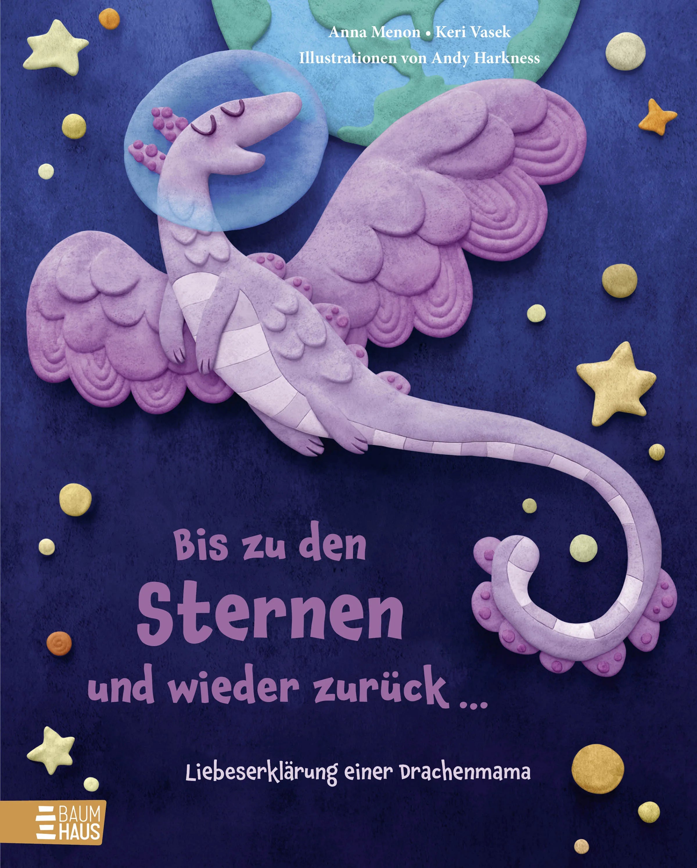 Buchcover von 'Bis zu den Sternen und wieder zurück ... - Liebeserklärung einer Drachenmama' - Gebundene Ausgabe von Anna Menon