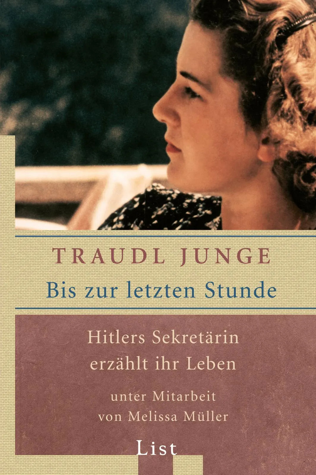 Buchcover von 'Bis zur letzten Stunde' - Taschenbuch von Traudl Junge