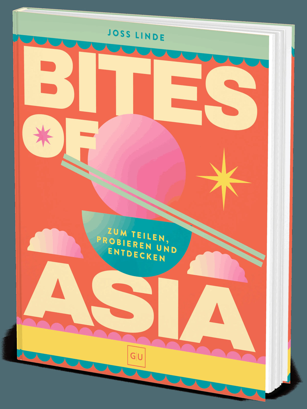 Cover: Bites of Asia (Hardcover) von Joss Linde