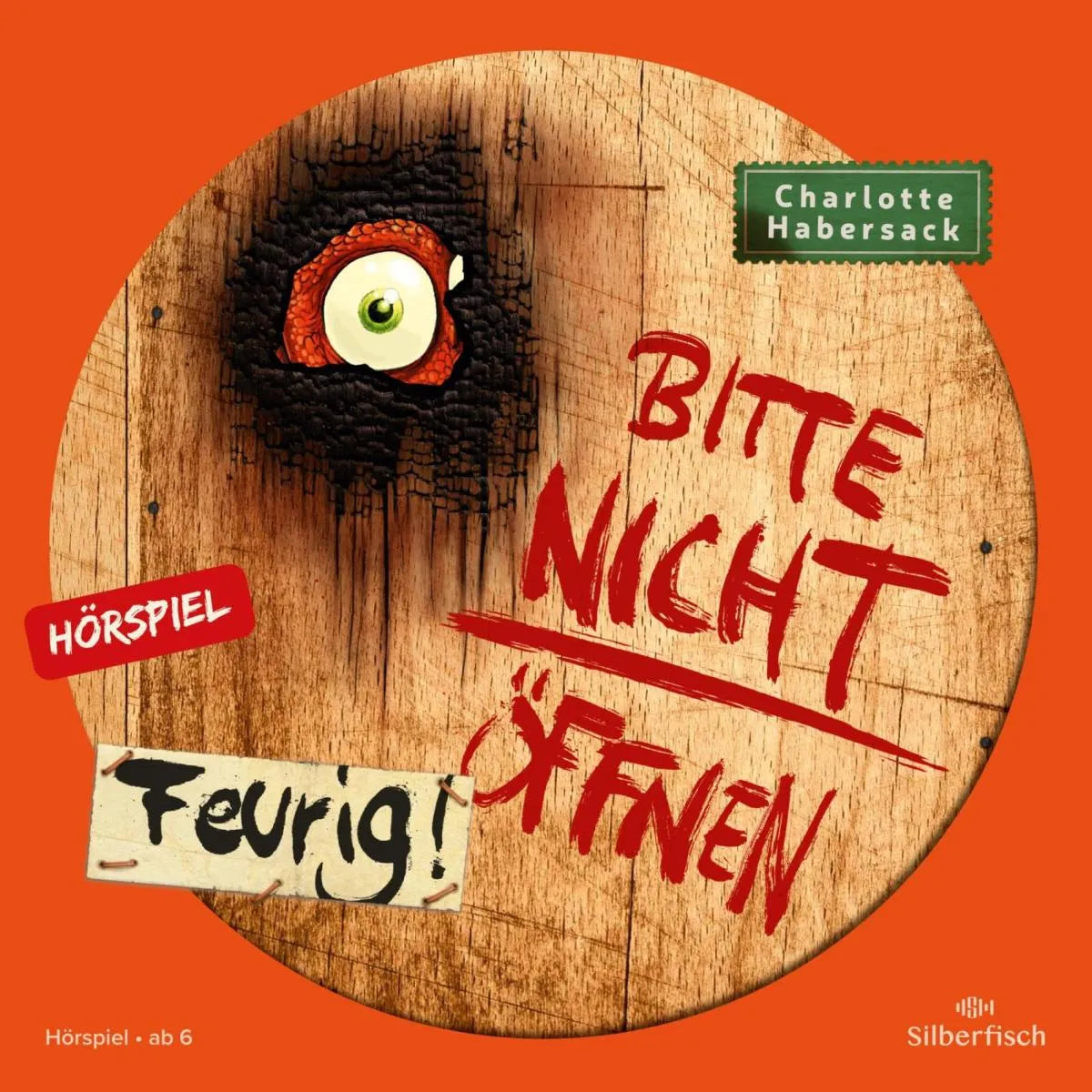 Cover: Bitte nicht öffnen - Hörspiele 4: Feurig! Das Hörspiel (Hörbuch Download) von Charlotte Habersack