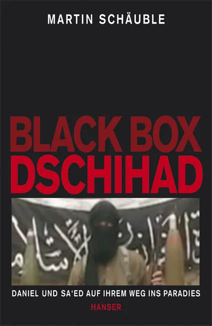 Buchcover von 'Black Box Dschihad' - Paperback von Martin Schäuble
