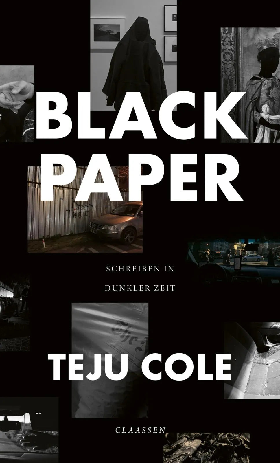 Buchcover von 'Black Paper' - Gebundene Ausgabe von Teju Cole