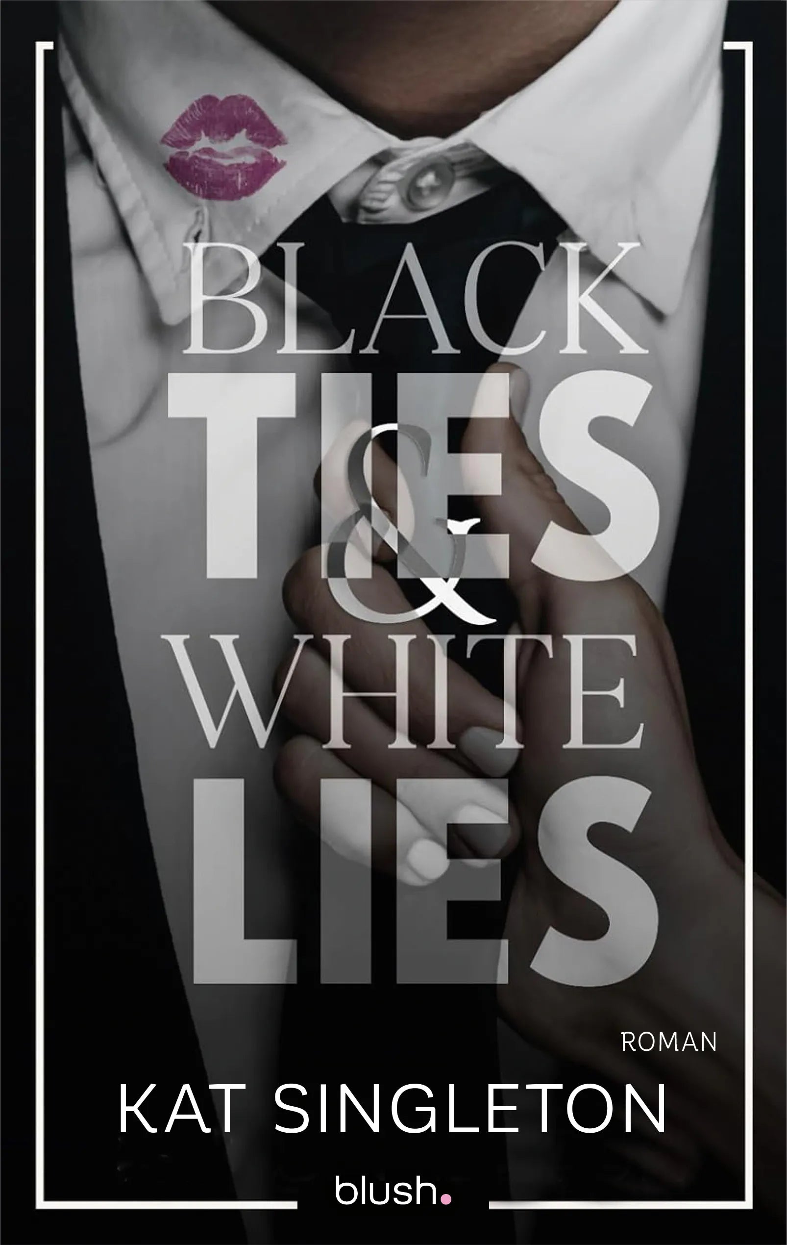 Cover: Black Ties and White Lies (E-Book) von Kat Singleton