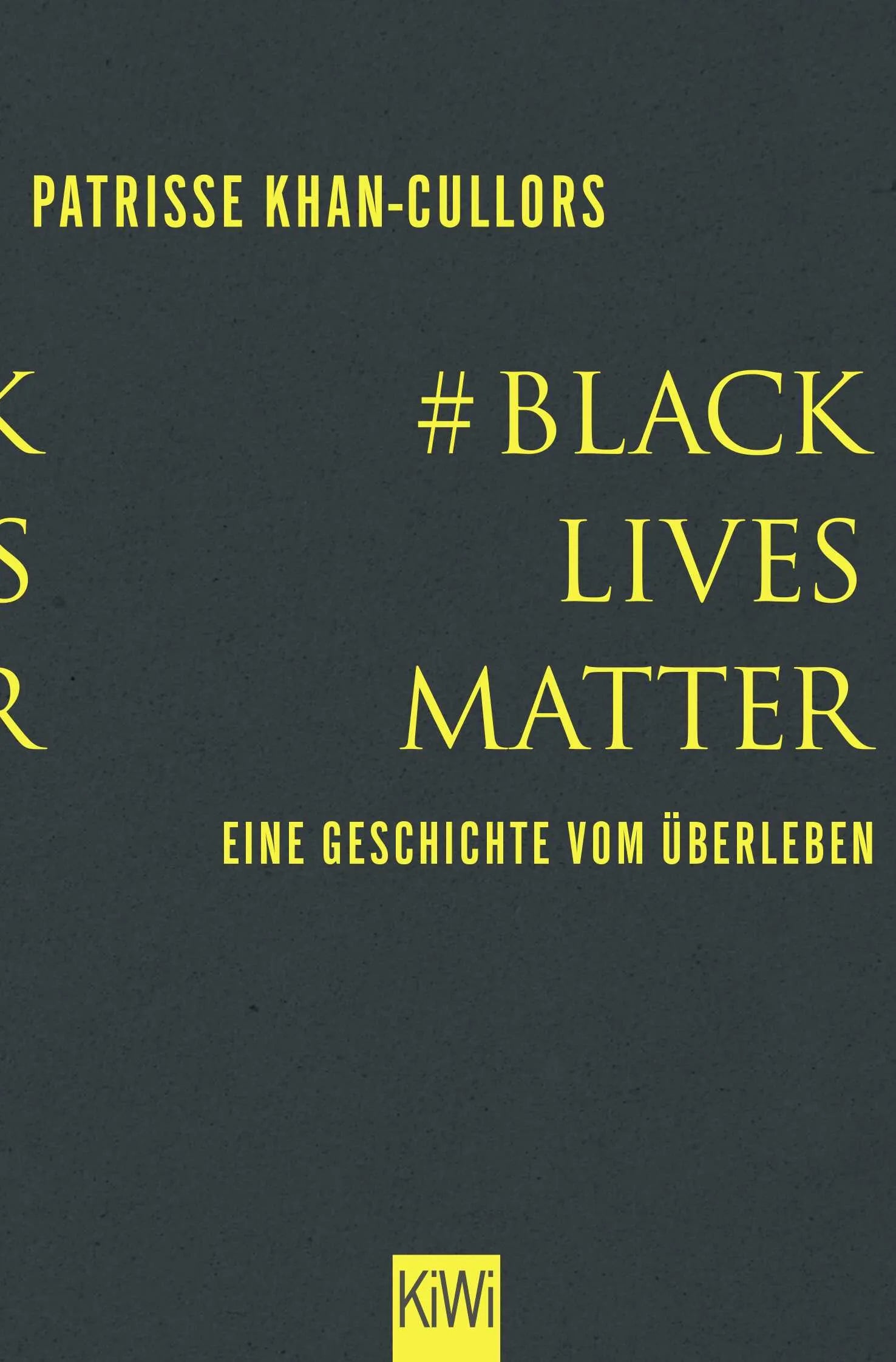 Buchcover von '#BlackLivesMatter' - Taschenbuch von Patrisse Khan-Cullors