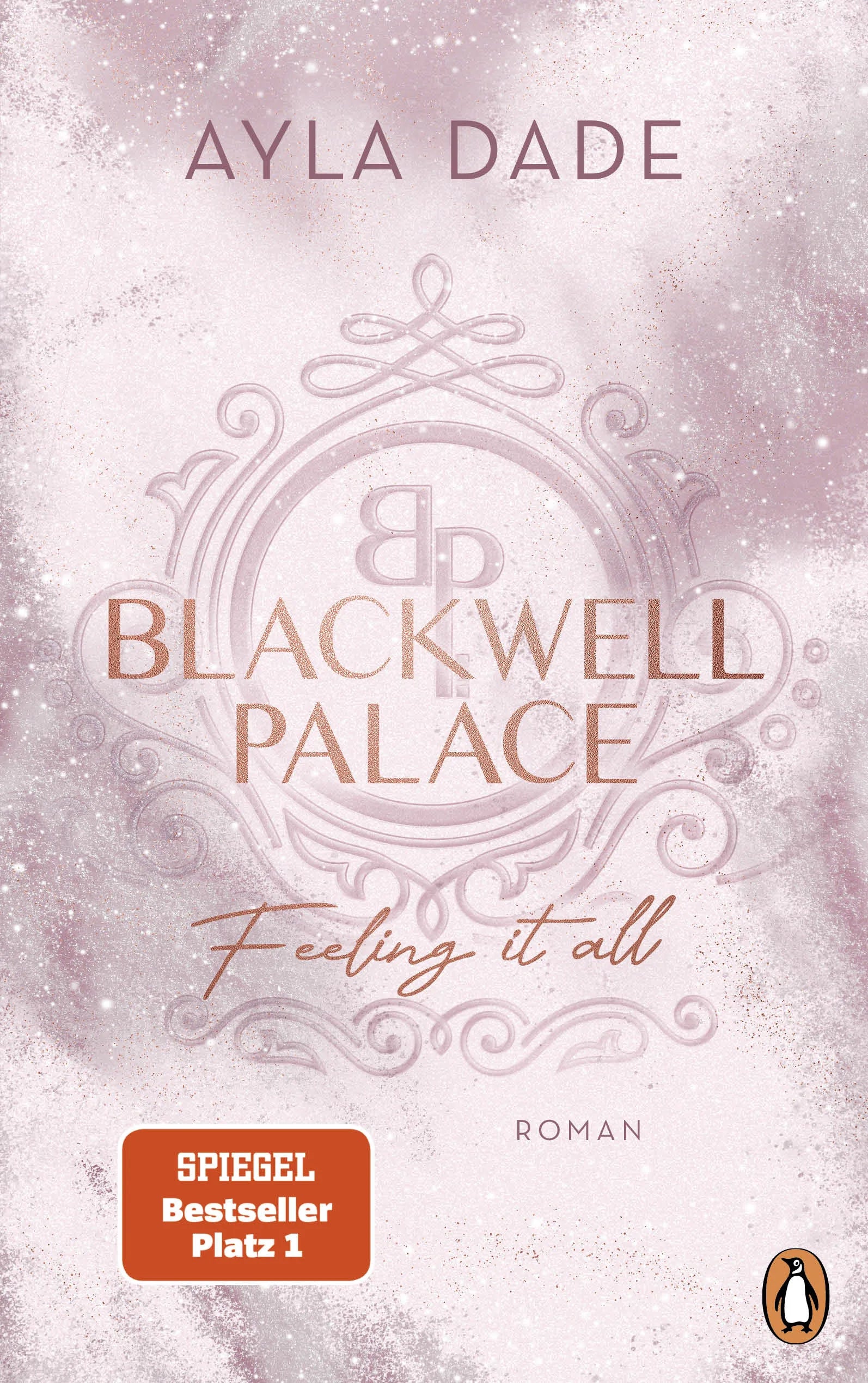 Cover: Blackwell Palace. Feeling it all (E-Book) von Ayla Dade