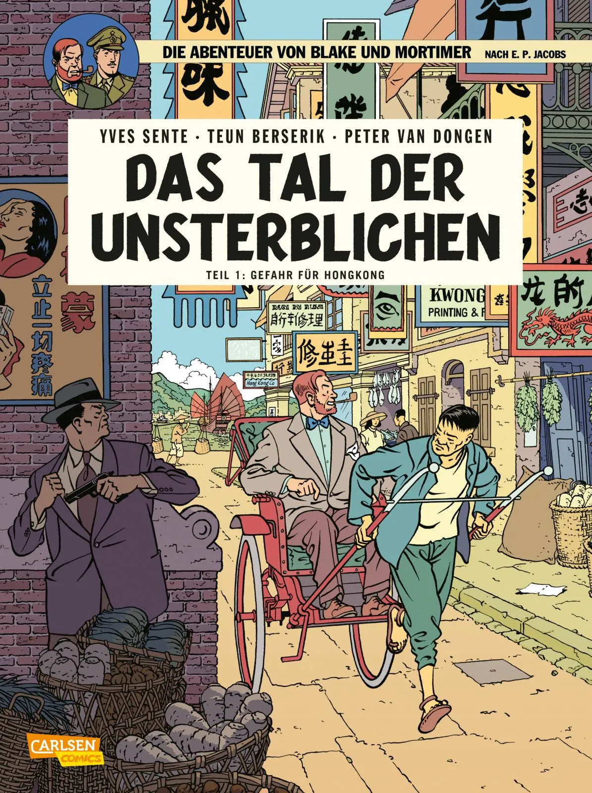 Buchcover von 'Blake und Mortimer 22: Das Tal der Unsterblichen, Teil 1: Gefahr für Hongkong' - Taschenbuch von Yves Sente