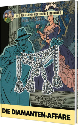 Cover: Blake und Mortimer Bibliothek 7: Die Diamanten-Affäre (Hardcover) von Edgar-Pierre Jacobs