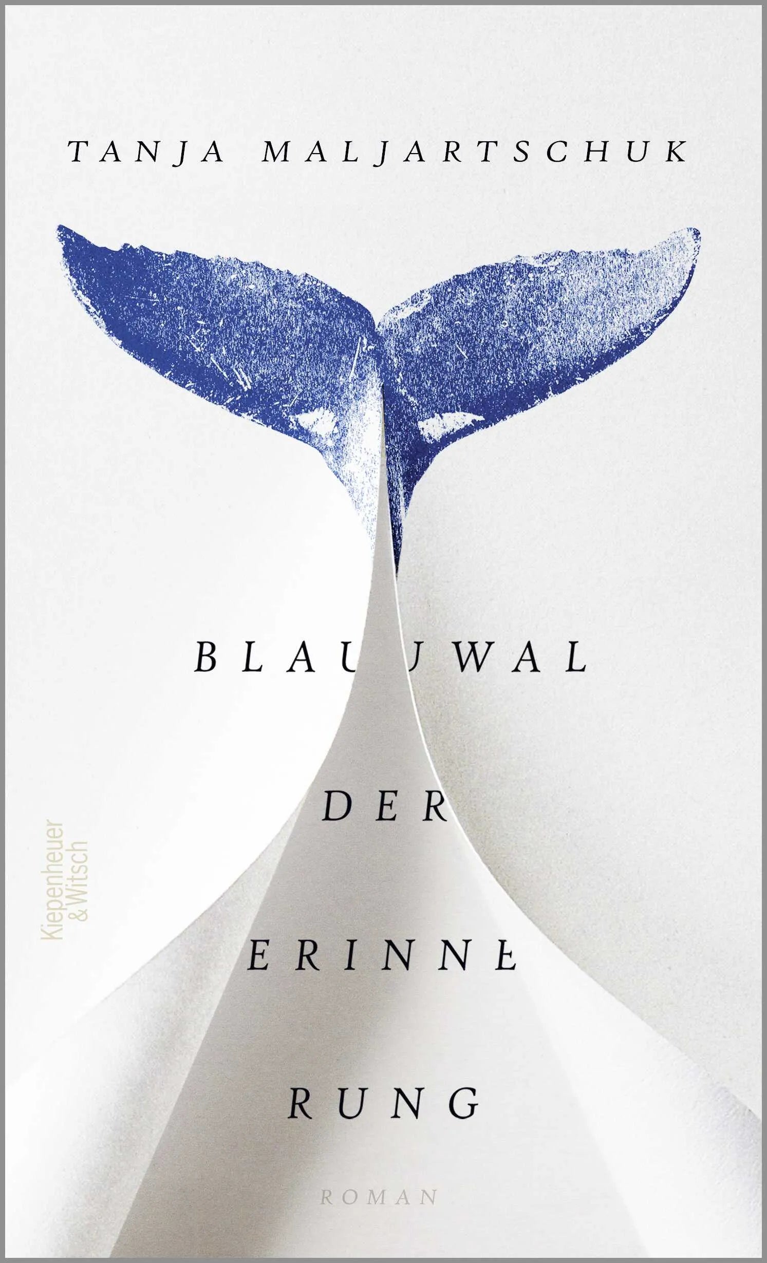 Buchcover von 'Blauwal der Erinnerung' - Gebundene Ausgabe von Tanja Maljartschuk