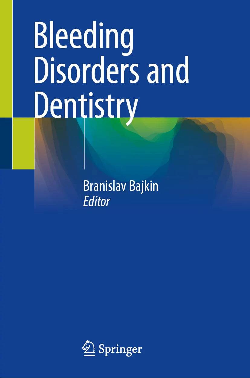 Cover: Bleeding Disorders and Dentistry (E-Book) von Branislav V. Bajkin