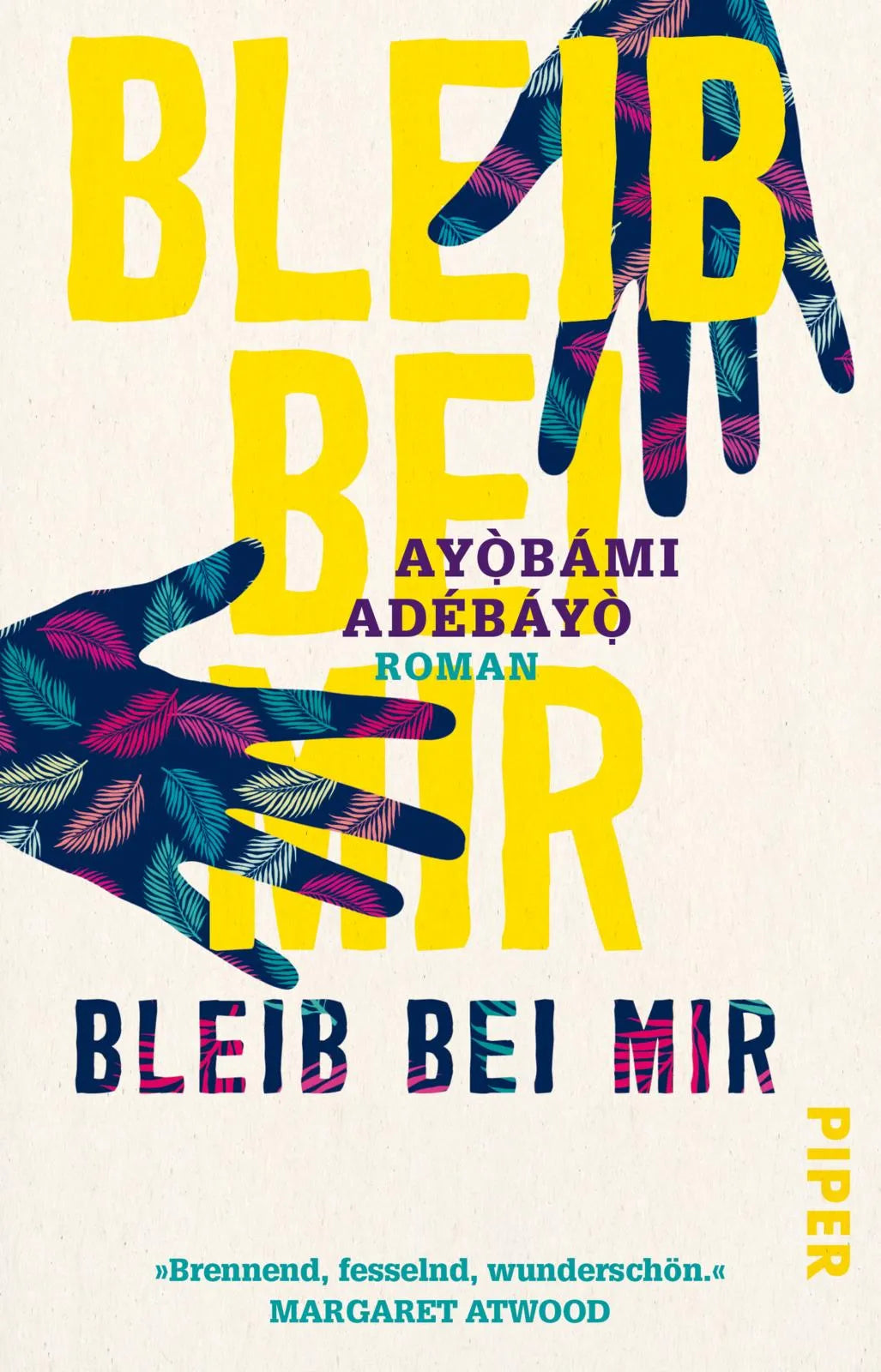 Buchcover von 'Bleib bei mir' - Taschenbuch von Ayobami Adebayo