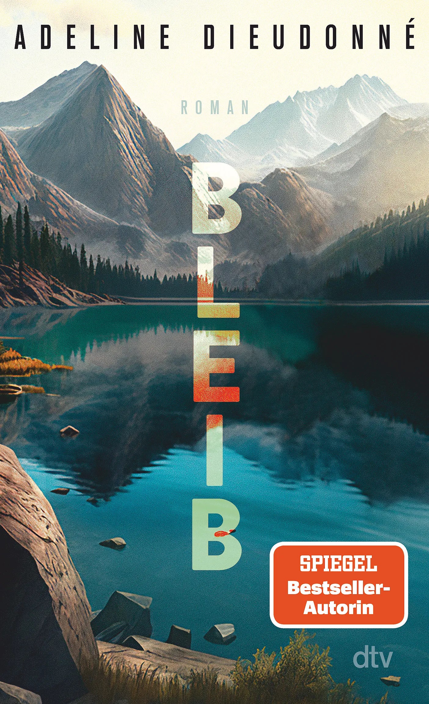 Buchcover von 'Bleib' - Gebundene Ausgabe von Adeline Dieudonné