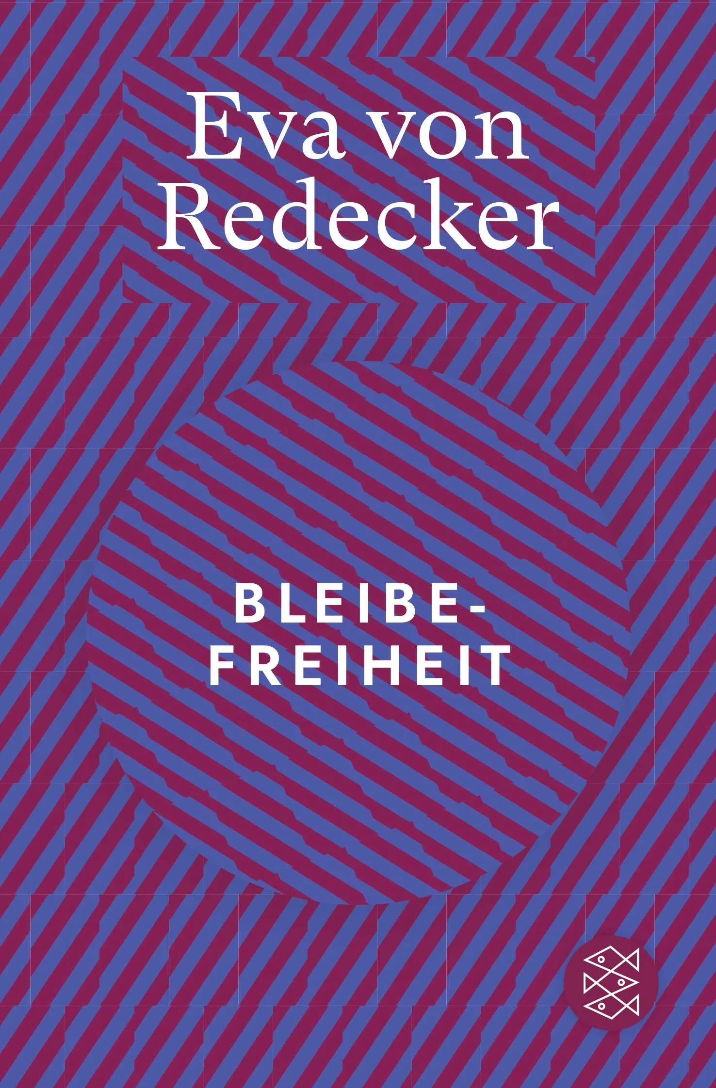 Buchcover von 'Bleibefreiheit' - Taschenbuch von Eva von Redecker