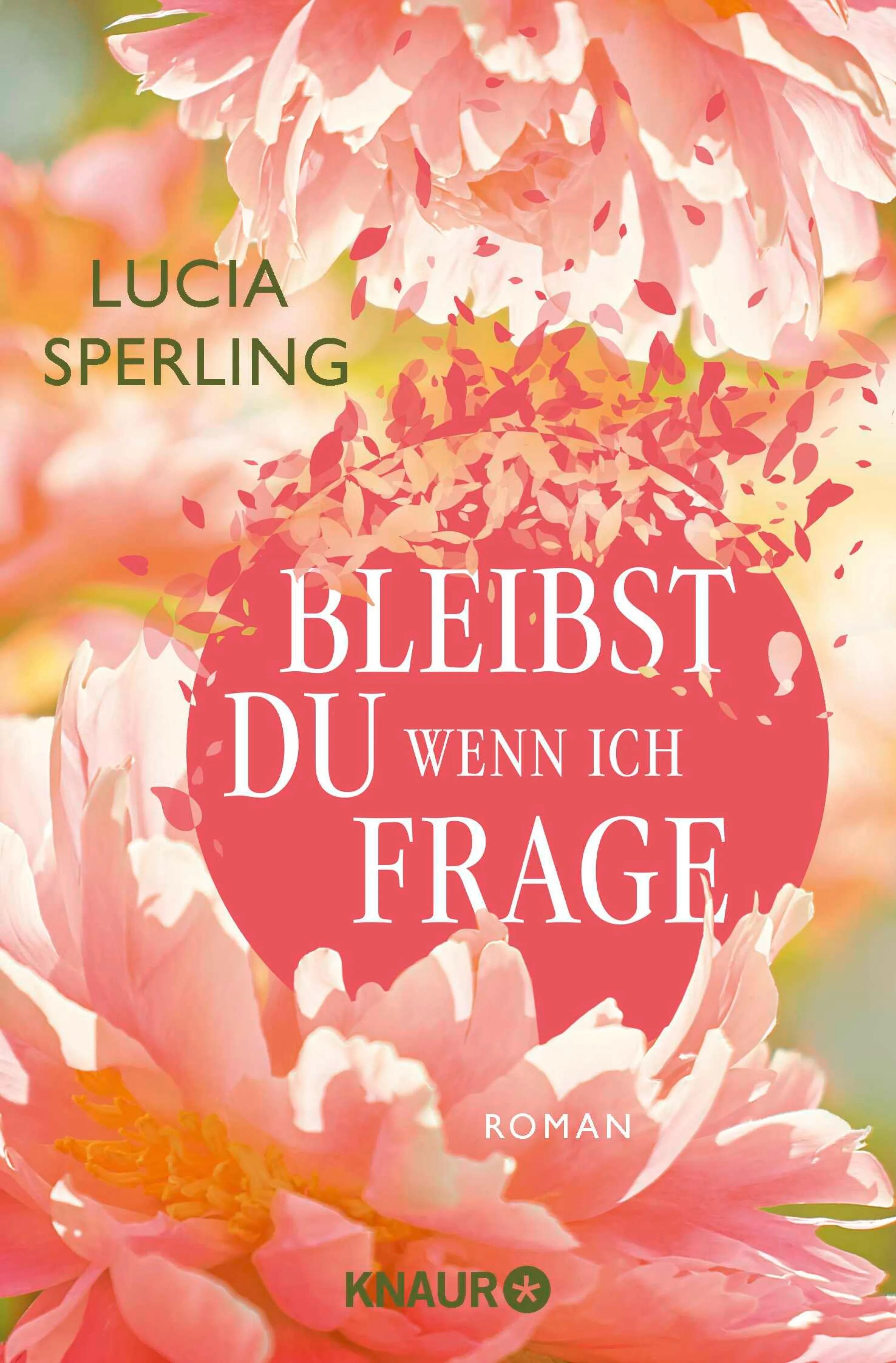 Cover: Bleibst du, wenn ich frage (E-Book) von Lucia Sperling