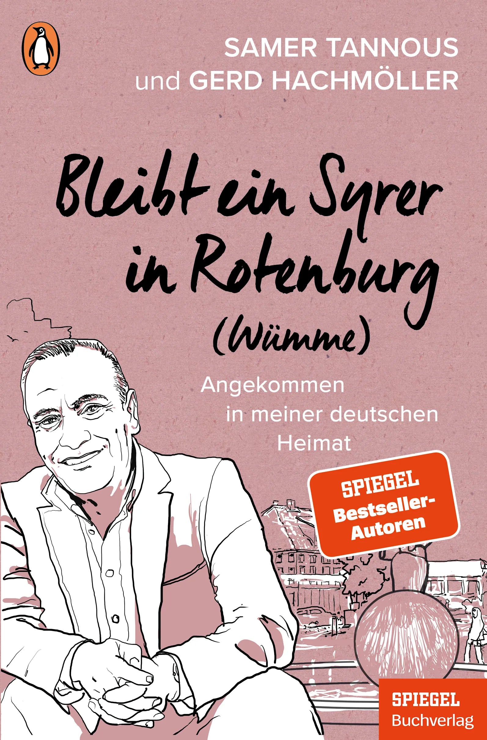 Cover: Bleibt ein Syrer in Rotenburg (E-Book) von Samer Tannous